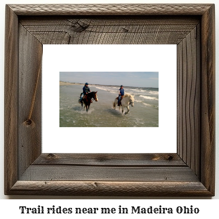 trail rides near me in Madeira, Ohio